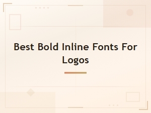 Best Bold Inline Fonts for Logo Design